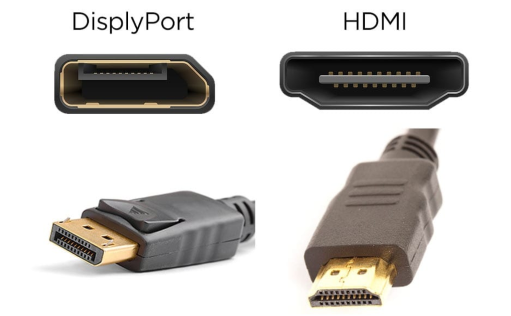 DisplayPort and HDMI
